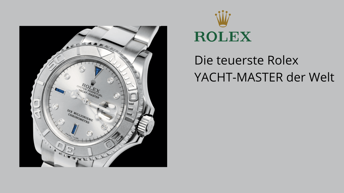 Die teuerste Rolex Yacht-Master